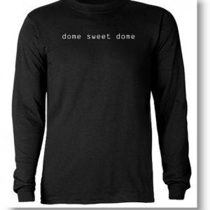 Entropia Outfitters. Dome Sweet Dome Rl Shirt