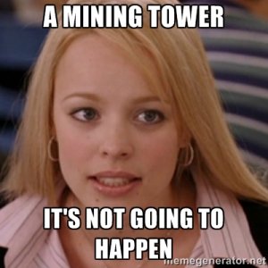 tower, yeah right
