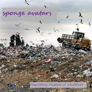 Sponge Avatars - Disgusting Display of Whaever