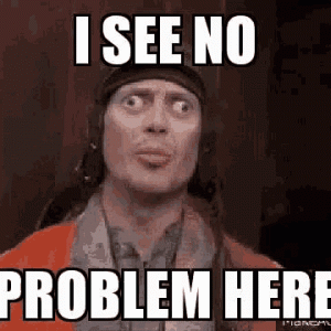i-see-no-problem-here-crazy-eyes.gif