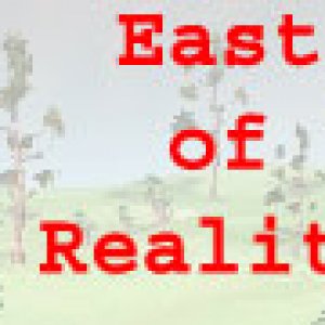 East of Reality